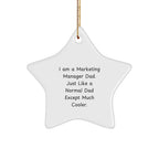 Marketing Manager Star Ornament - Funny Quote Gifts for Men - Gifts from Dad - Christmas Unique Presents