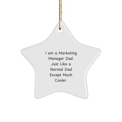Marketing Manager Star Ornament - Funny Quote Gifts for Men - Gifts from Dad - Christmas Unique Presents