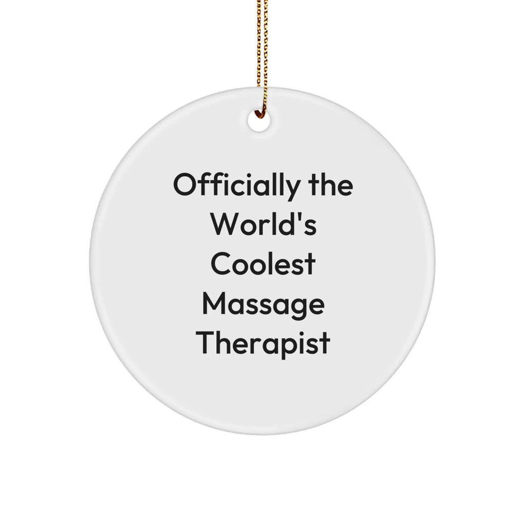 Massage Therapist Funny Quote Circle Christmas Tree Ornament Coolest Massage Therapist Decoration