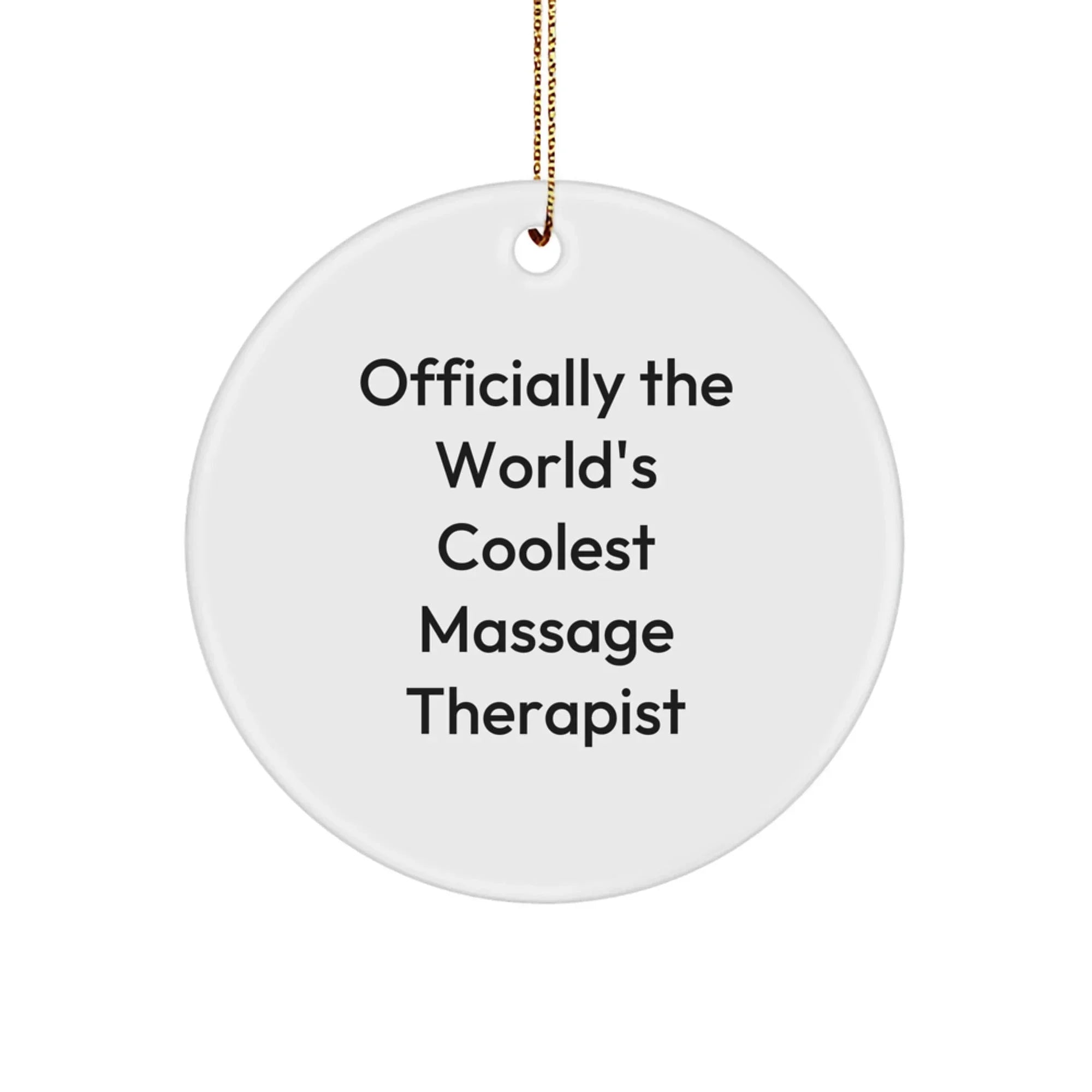 Massage Therapist Funny Quote Circle Christmas Tree Ornament Coolest Massage Therapist Decoration