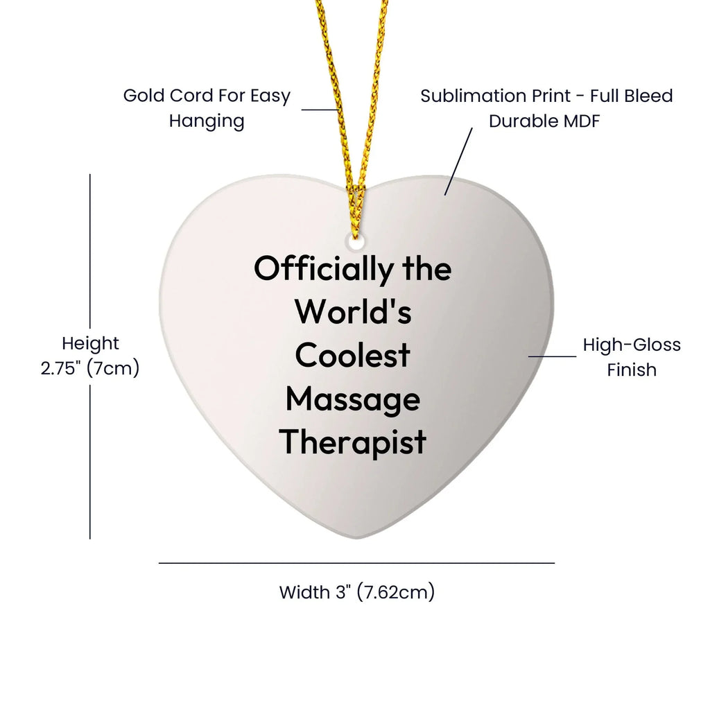 Massage Therapist Funny Heart Ornament for Christmas, 'Officially The World's Coolest Massage Therapist' Quote