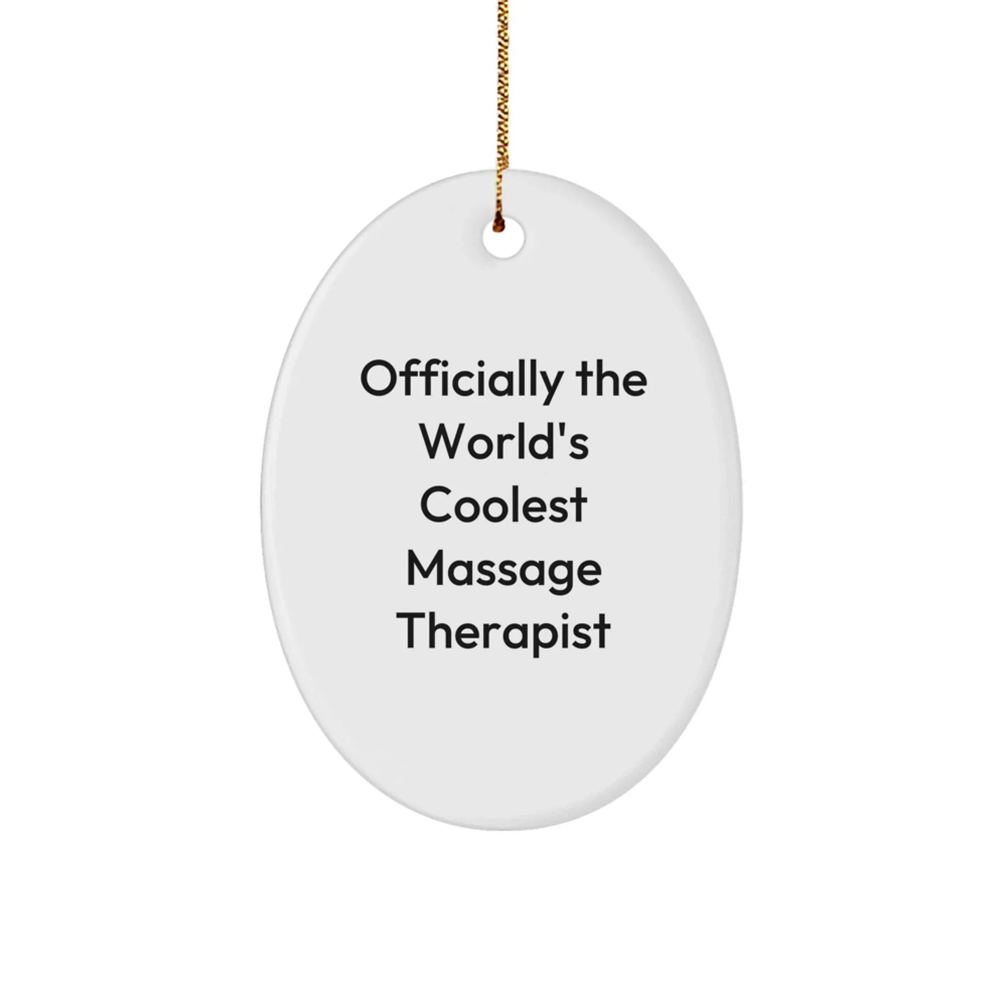 Massage Therapist Christmas Tree Oval Ornament - 'Officially The World's Coolest Massage Therapist'Gifts