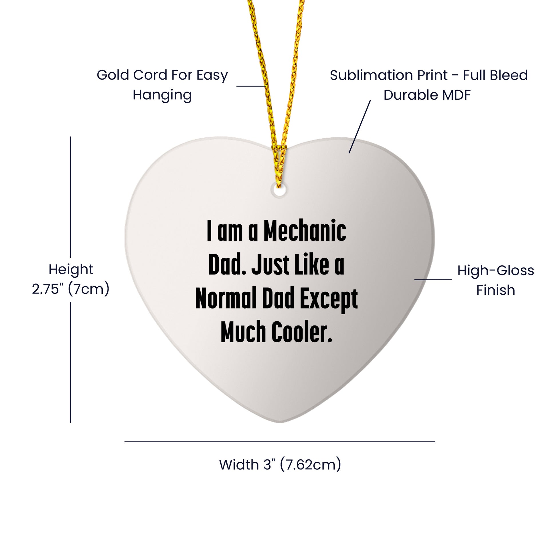 Mechanic Dad Gifts from Friends - Heart Ornament for Mechanic Men - I Am A Mechanic Dad, Just Like A Normal Dad Except Much Cooler. - Unique Christmas Unique Gifts