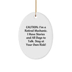 Mechanic Gifts from Friends - 'Caution: I'm A Retired Mechanic...' Oval Ornament, Christmas Unique Presents for Mechanics, Men, or Coworkers