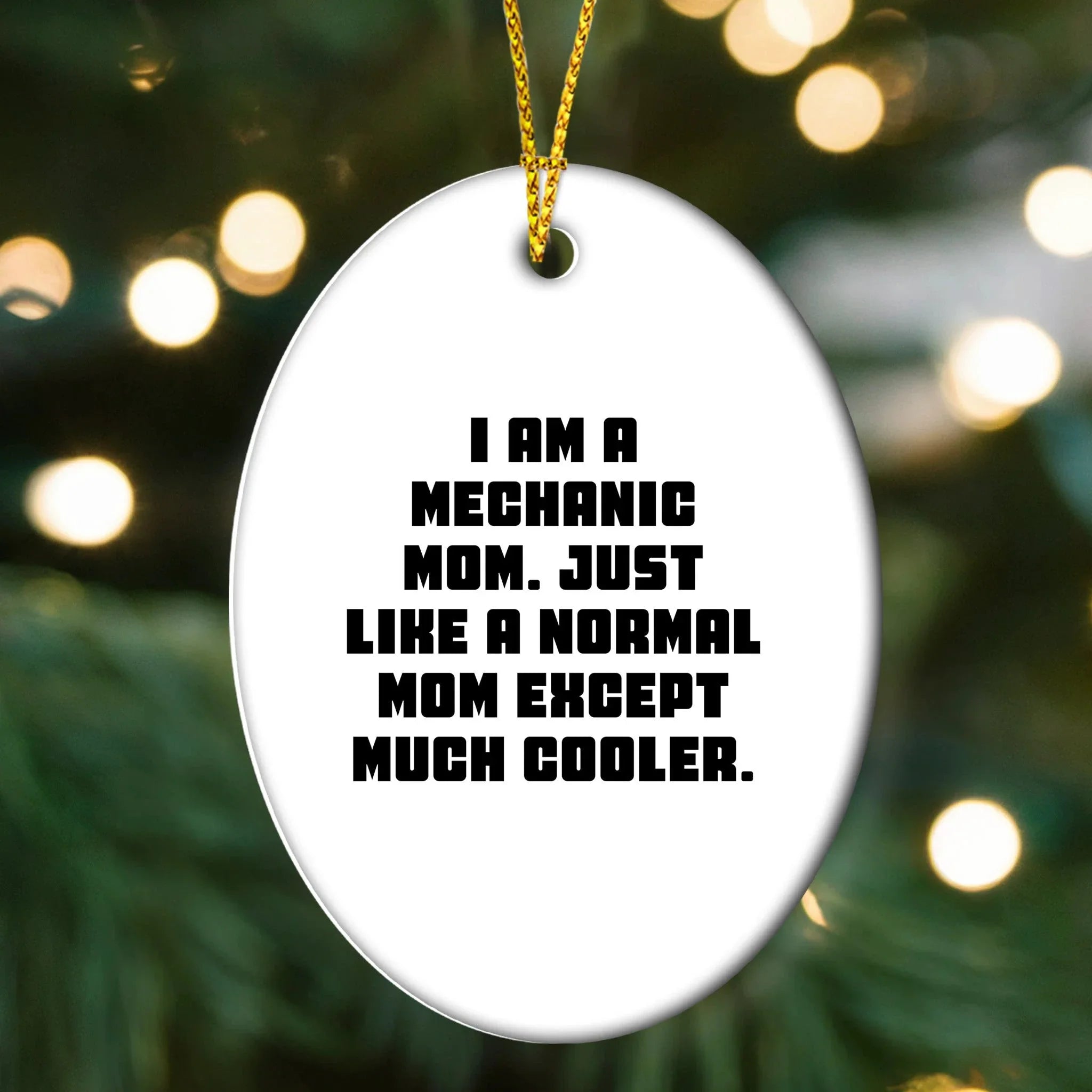Mechanic Mom Gifts - I Am A Mechanic Mom. Just Like A Normal Mom Except Much Cooler. - Oval Ornament for Christmas