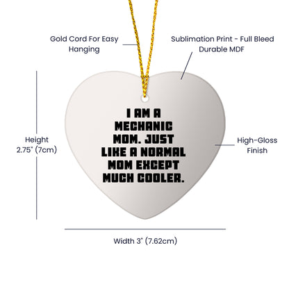 Mechanic Mom Heart Ornament Gifts from Men to Mechanic, Funny Christmas Memorable Present for Mechanic Friends