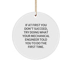Mechanical Engineer Gifts, Funny Quote Circle Ornament, Gifts from Friends, Gifts for Him, Unique Christmas Memorable Presents