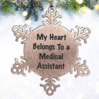 Medical Assistant Gifts from Friends and Family - Snowflake Ornament with a Heart to a Medical Assistant, 'My Heart Belongs To A Medical Assistant', Unique Christmas Unique Gifts