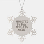 Minister Gifts, Funny Snowflake Ornaments for Christmas - Gifts from Friends to Minister By Day. Ninja By Night.