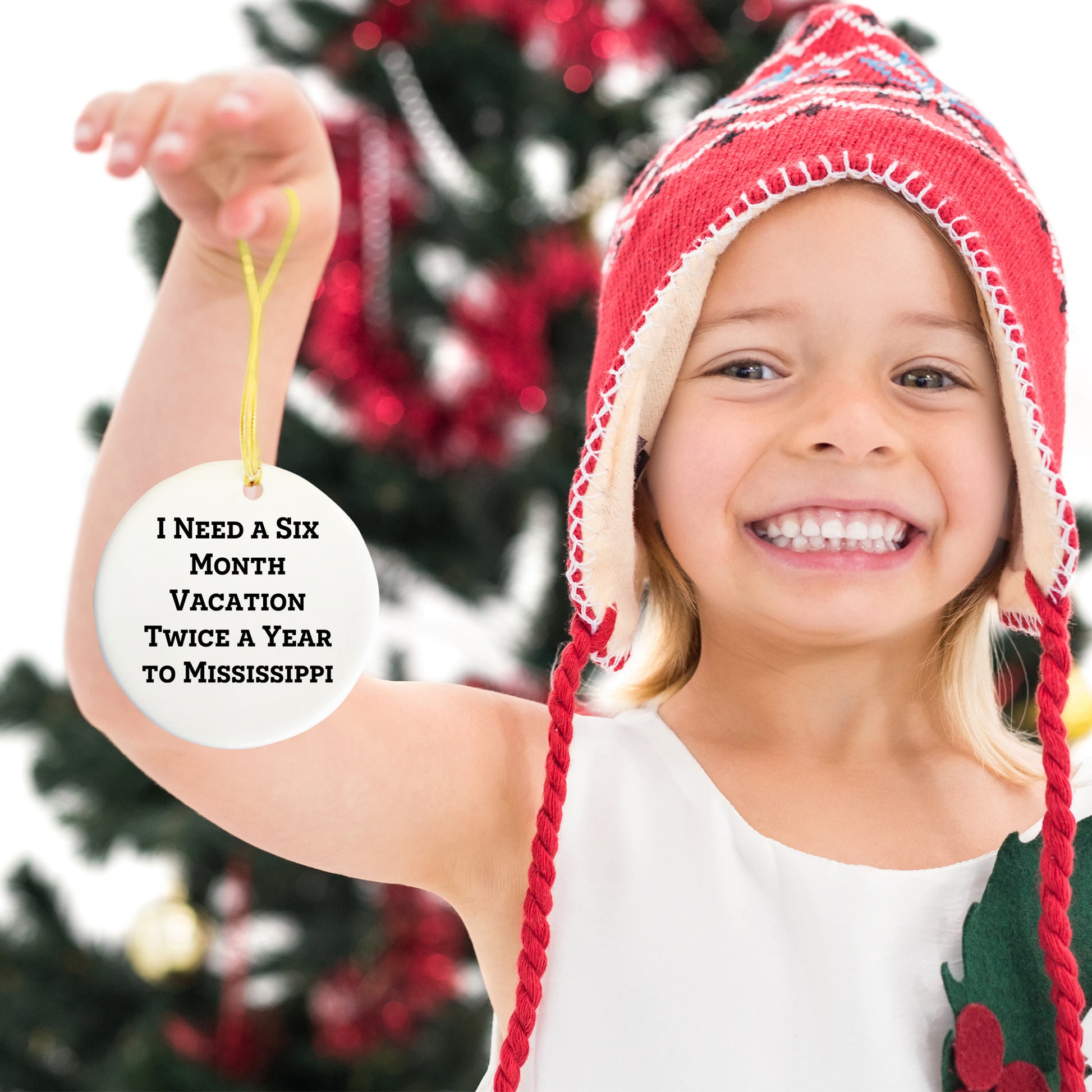 Mississippi Circle Ornament, I Need A Six Month Vacation Twice A Year To Mississippi Funny Christmas Gifts