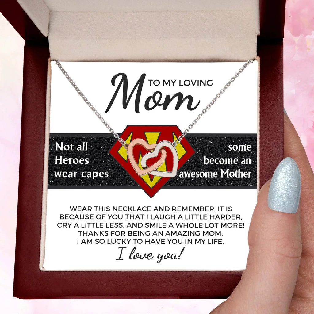 To My Amazing Super Mom Not All Heroes Wear Capes Interlocking Hearts Necklace