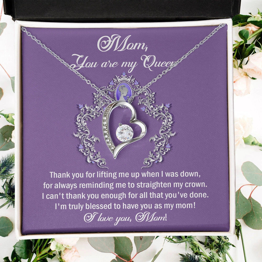 To My Mom You are My Queen Thank You for Reminding Me to Straighten My Crown Forever Love Heart Pendant Necklace