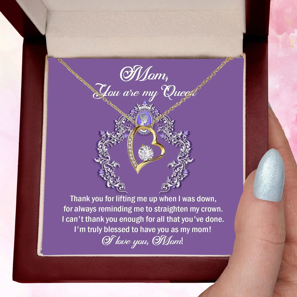 To My Mom You are My Queen Thank You for Reminding Me to Straighten My Crown Forever Love Heart Pendant Necklace