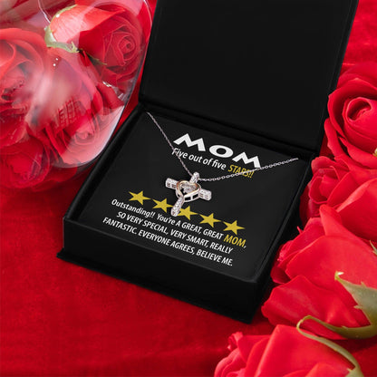 Mom - Five of Five Stars Outstanding You're A Great, Great Mom Cross Pendant Necklace - Mallard Moon Gift Shop