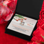 To My Mom, I Will Always Be Your Little Boy Heart Pendant Necklace