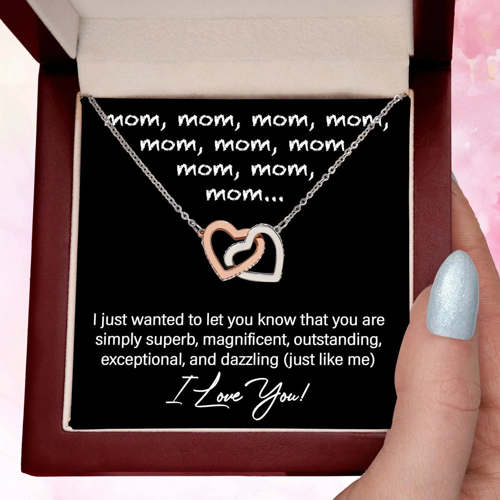 To My Mom You are Dazzling Just Like Me Interlocking Hearts Necklace