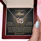 To My Mom You Are Like An Angel To Guide My Way Interlocking Hearts Necklace