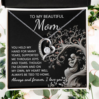 To My Beautiful Mom My Heart Will Always Be Tied to Home Forever Love Heart Pendant Necklace - Mallard Moon Gift Shop
