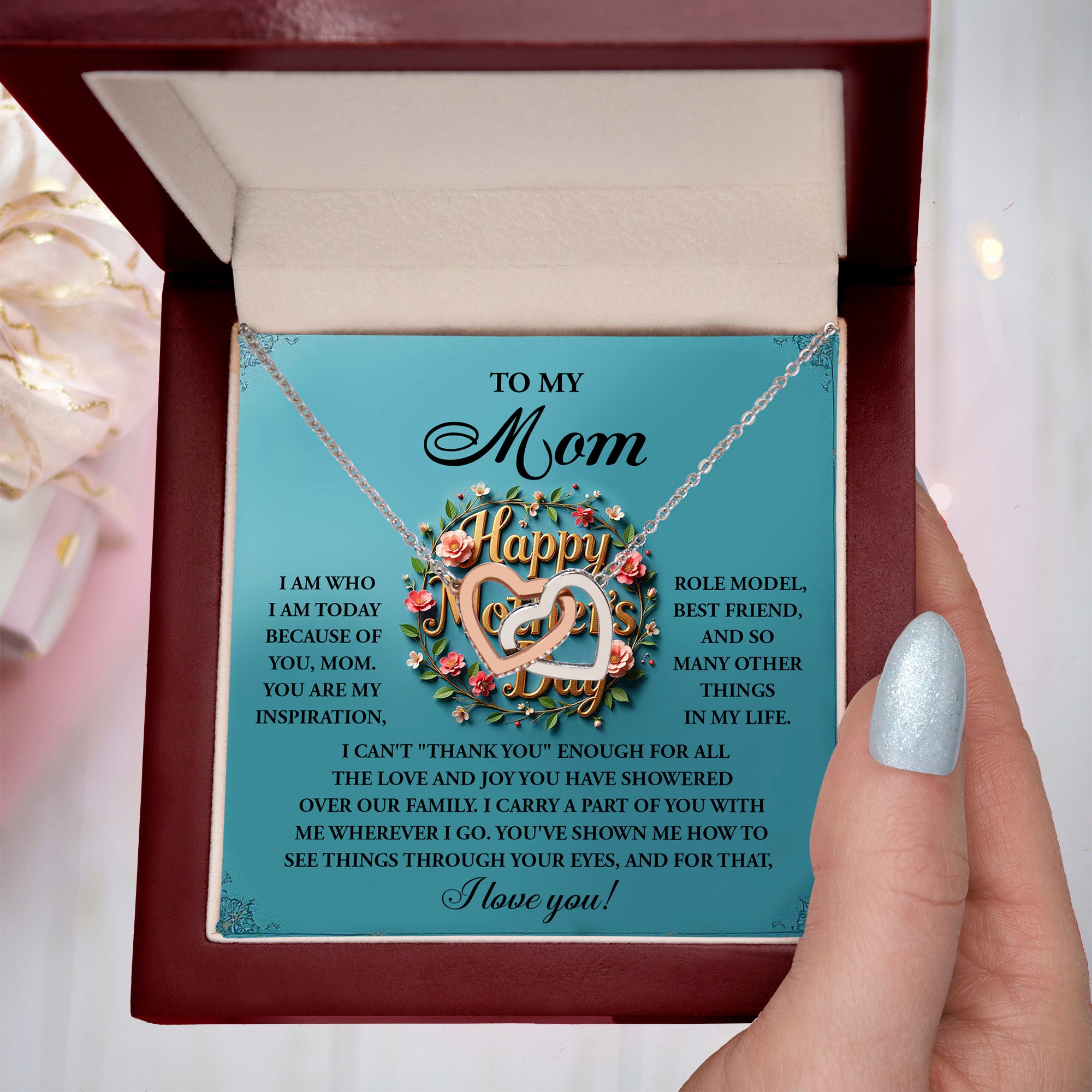 To My Mom – I Am Who I Am Today Because of You – Mother's Day Necklace Gift with Heartfelt Message - Mallard Moon Gift Shop