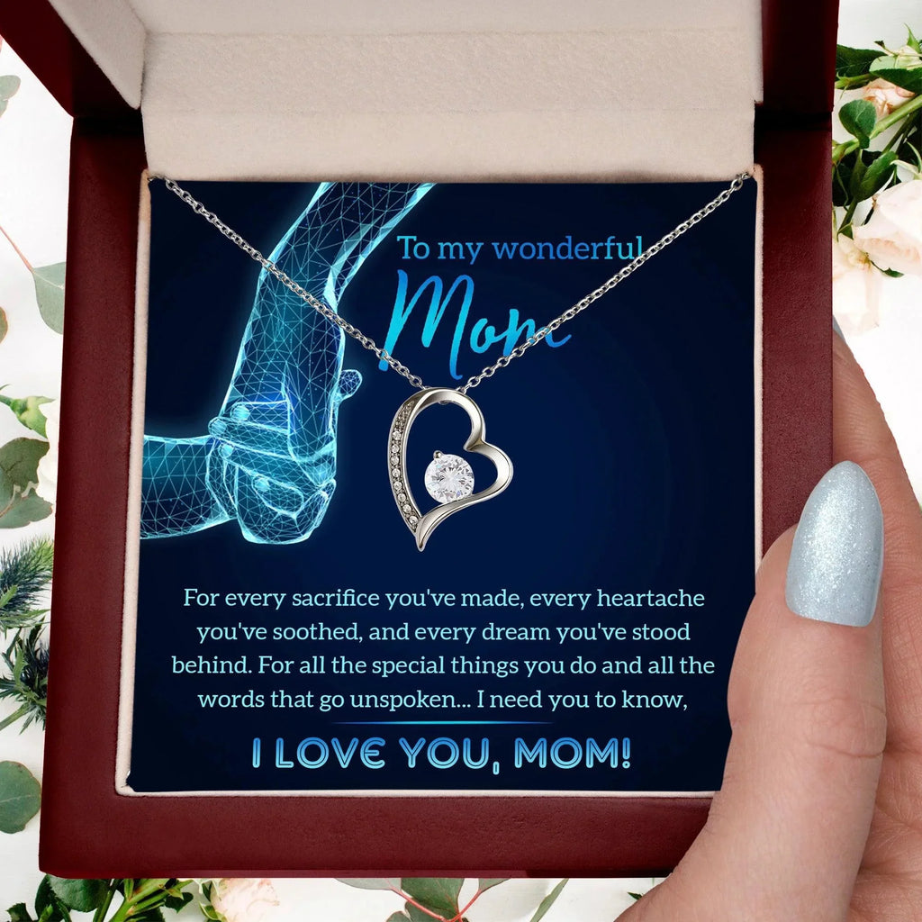 To My Wonderful Mom You Stood Behind My Dreams Forever Love Heart Pendant Necklace