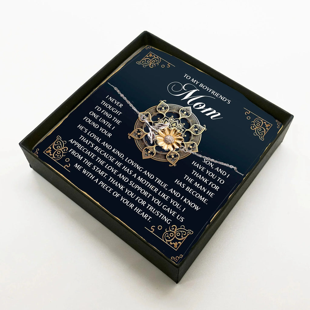 To My Boyfriend's Mom – Thank You for Trusting Me with a Piece of Your Heart – Elegant and Meaningful Sunflower Bracelet Gift