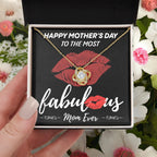 Gift for Mom- Happy Mother's Day to The Most Fabulous Mom - Love Knot Necklace