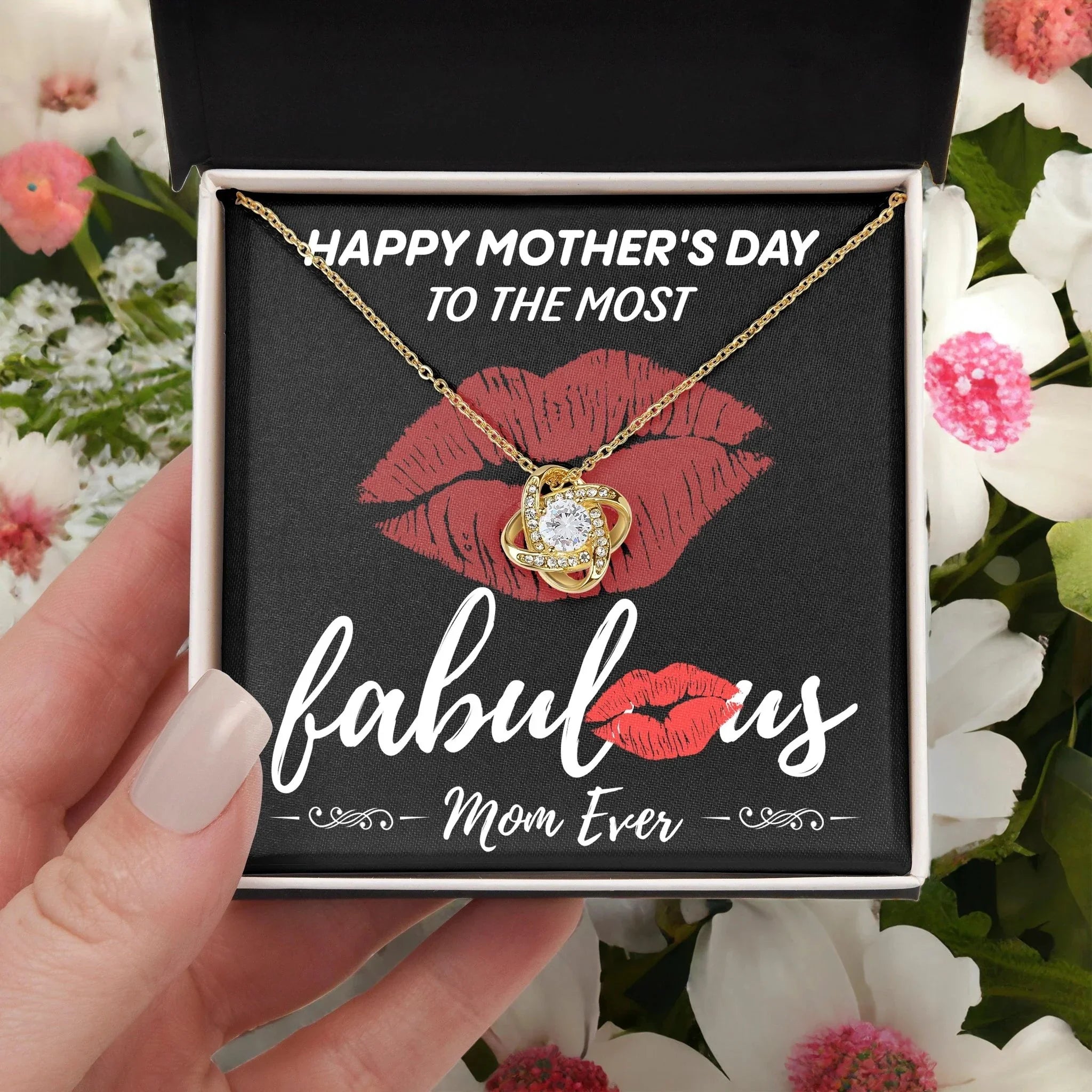 Gift for Mom- Happy Mother's Day to The Most Fabulous Mom - Love Knot Necklace
