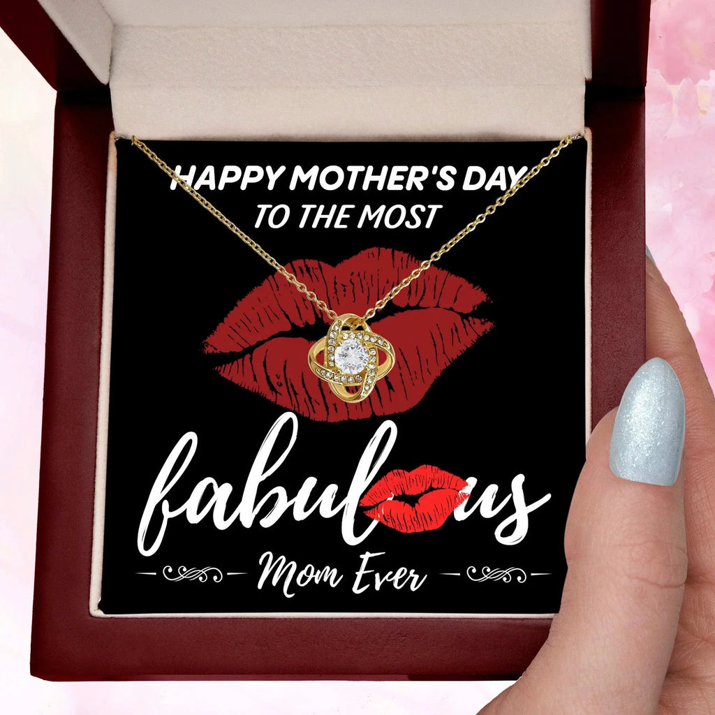 Gift for Mom- Happy Mother's Day to The Most Fabulous Mom - Love Knot Necklace