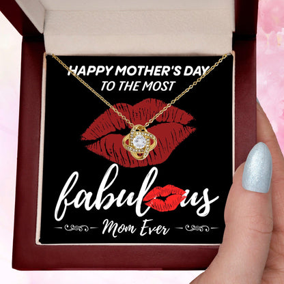 Gift for Mom- Happy Mother's Day to The Most Fabulous Mom - Love Knot Necklace - Mallard Moon Gift Shop