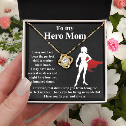 To My Hero Mom I May Not Have Been the Perfect Child. But You are the Perfect Mom Pendant Necklace - Mallard Moon Gift Shop