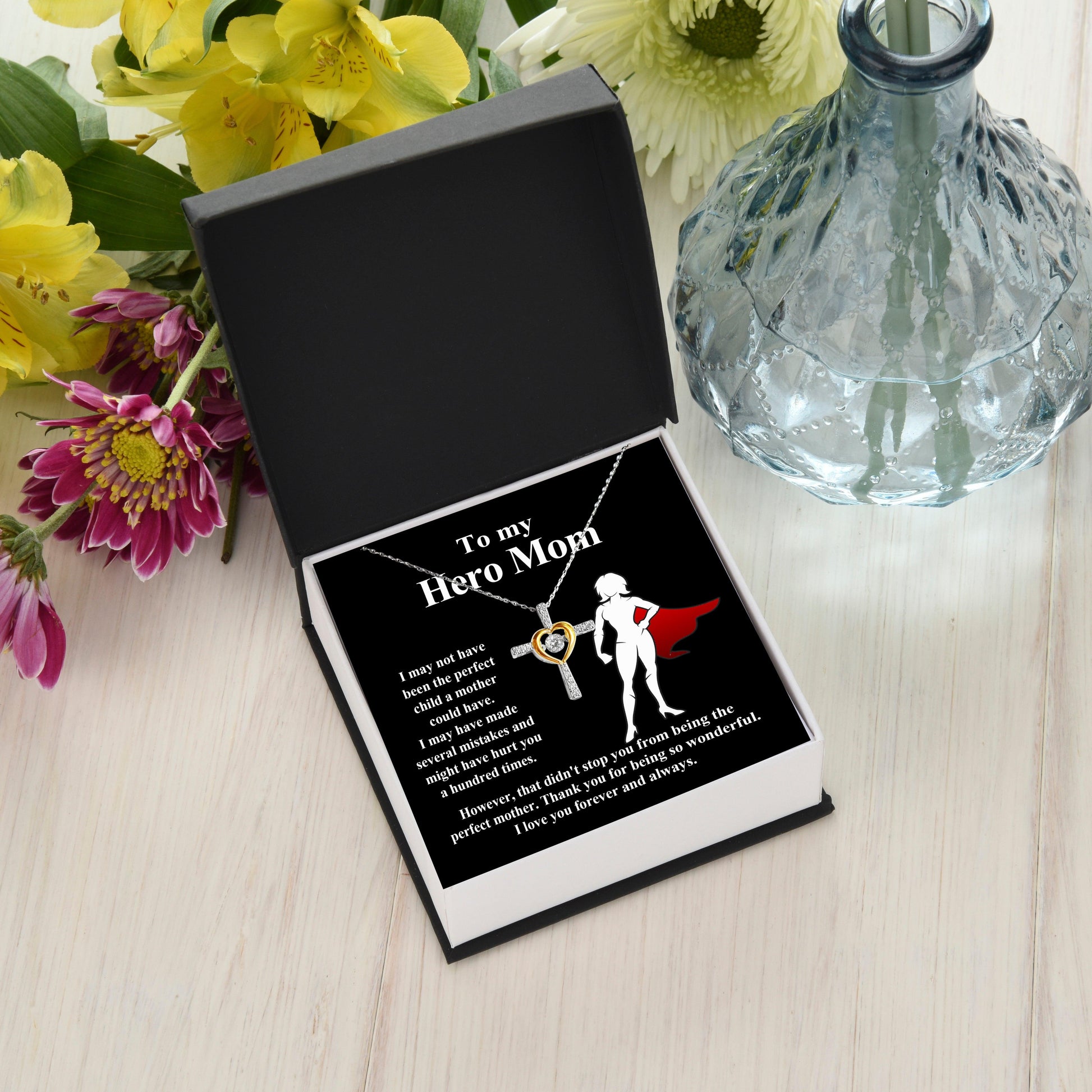 To My Hero Mom I May Not Have Been the Perfect Child. But You are the Perfect Mom Cross Pendant Necklace - Mallard Moon Gift Shop