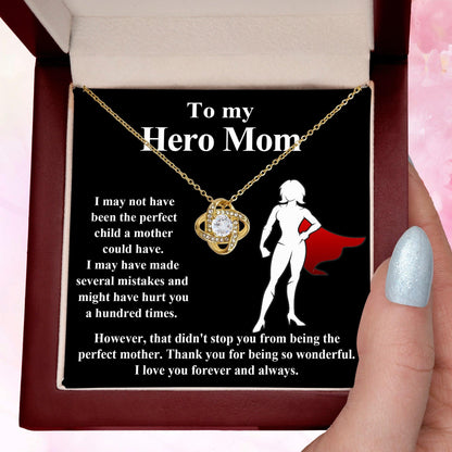 To My Hero Mom I May Not Have Been the Perfect Child. But You are the Perfect Mom Pendant Necklace - Mallard Moon Gift Shop