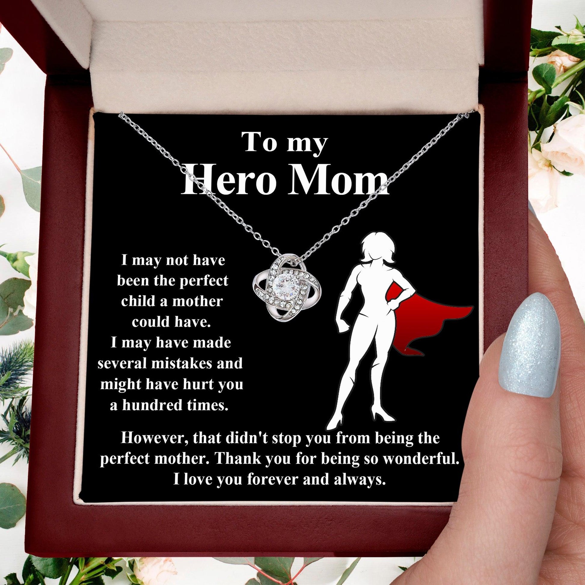 To My Hero Mom I May Not Have Been the Perfect Child. But You are the Perfect Mom Pendant Necklace - Mallard Moon Gift Shop