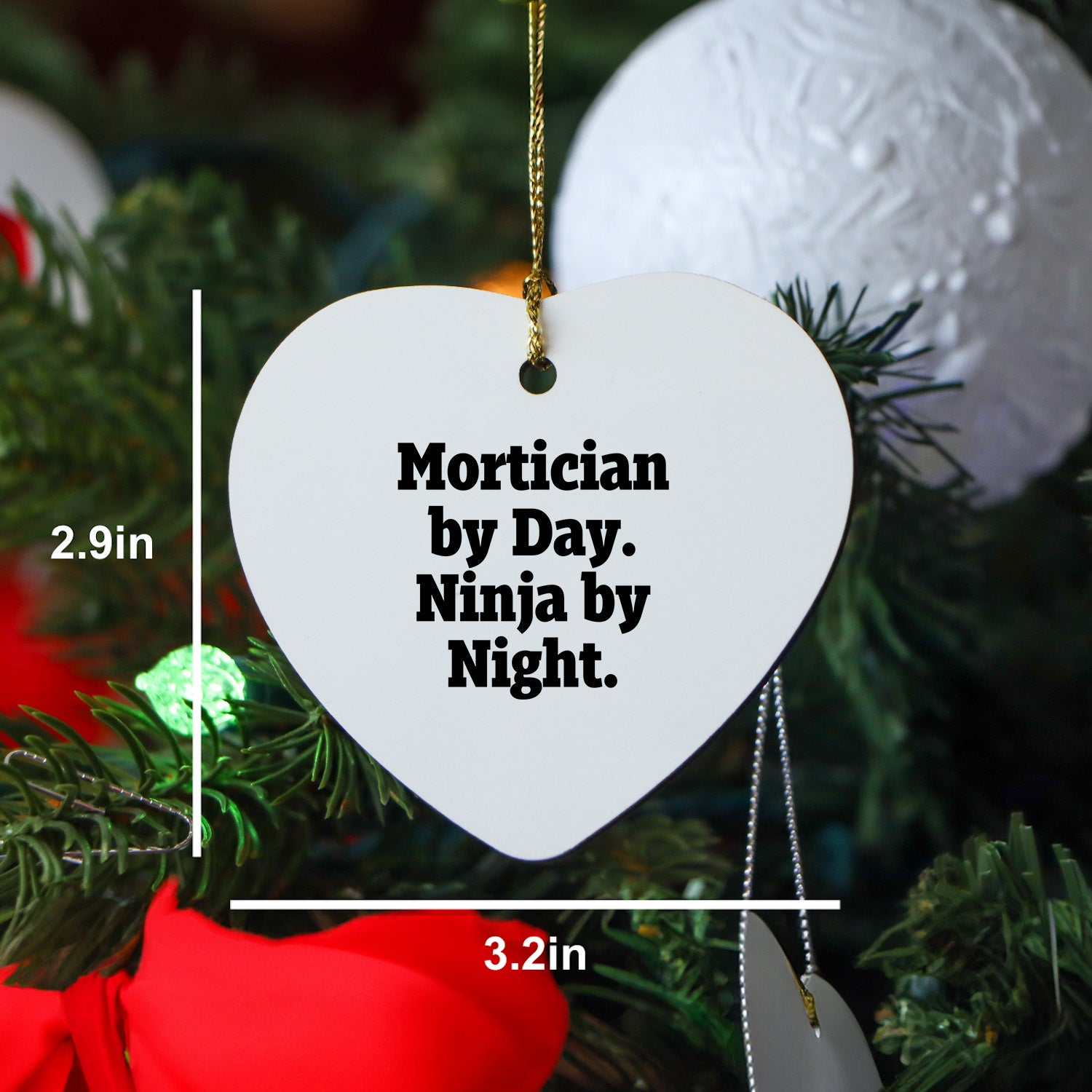 Mortician Gifts from Friends, Mortician Heart Ornament, Mortician By Day. Ninja By Night., Christmas Unique Gifts