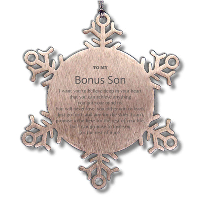 Motivational Bonus Son Snowflake Ornament, Bonus Son I can promise to love you for the rest of mine, Christmas Birthday Gifts