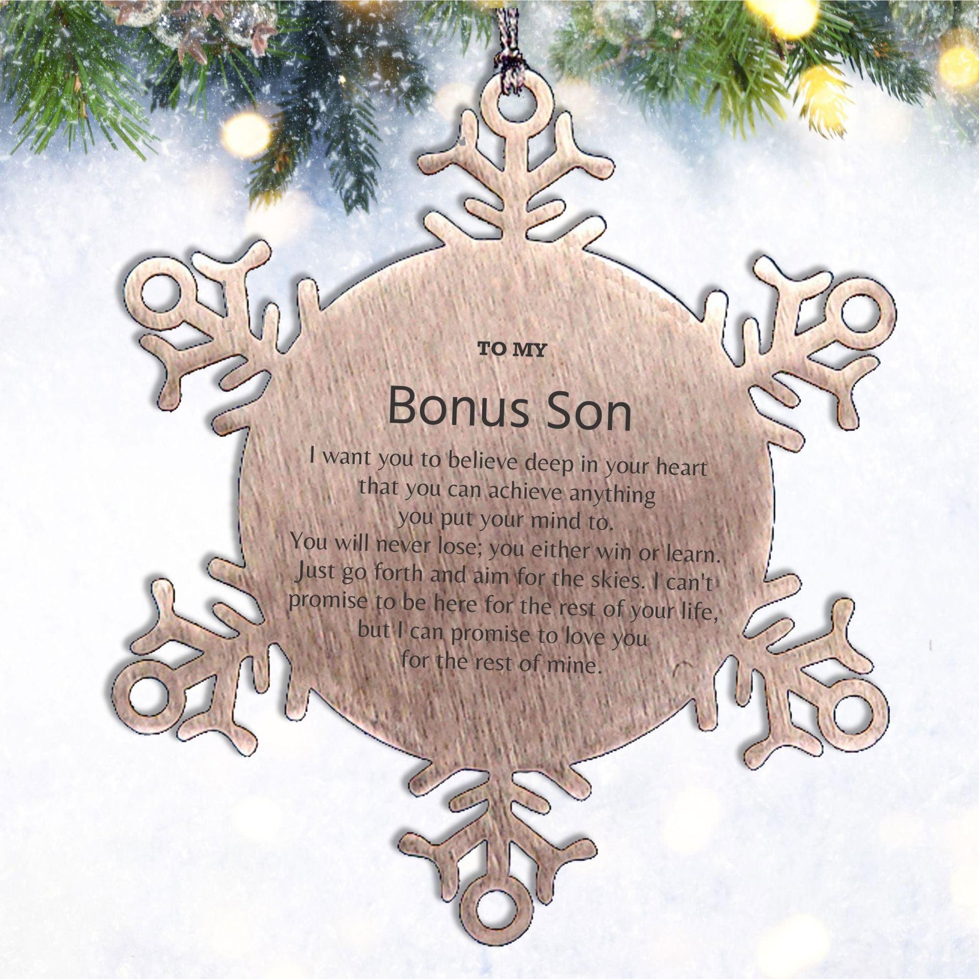 Motivational Bonus Son Snowflake Ornament, Bonus Son I can promise to love you for the rest of mine, Christmas Birthday Gifts