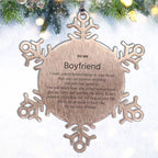 Motivational Boyfriend Snowflake Ornament, Boyfriend I can promise to love you for the rest of mine, Christmas Birthday Gifts