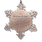 Motivational Brother-in-law Snowflake Ornament, Brother In Law I can promise to love you for the rest of mine, Christmas Ornament For Brother In Law, Brother In Law Gift for Women Men