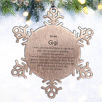 Motivational Gigi Snowflake Ornament, Gigi I can promise to love you for the rest of mine, Christmas Ornament For Gigi, Gigi Gift for Women Men