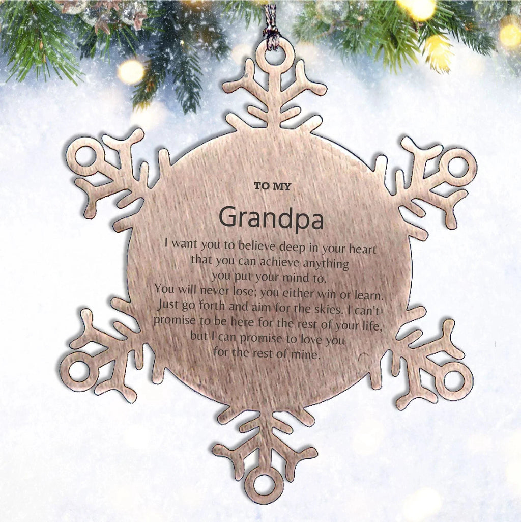 Motivational Grandpa Snowflake Ornament, Grandpa I can promise to love you for the rest of mine, Christmas Birthday Gift