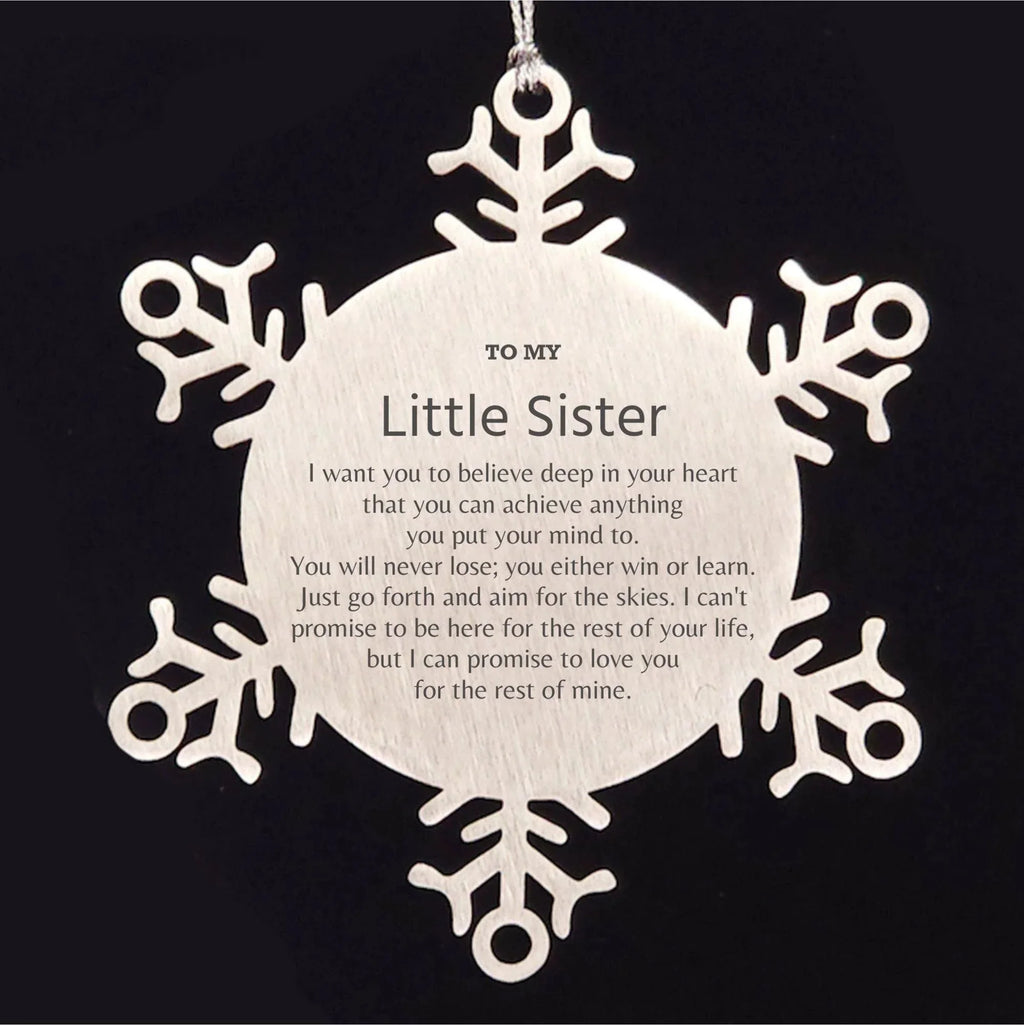 Motivational Little Sister Snowflake Ornament, Little Sister I can promise to love you for the rest of mine, Christmas Ornament For Little Sister, Little Sister Gift for Women Men