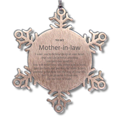 Motivational Mother-In-Law Snowflake Ornament, Mother-In-Law I can promise to love you for the rest of mine, Christmas Birthday Gift