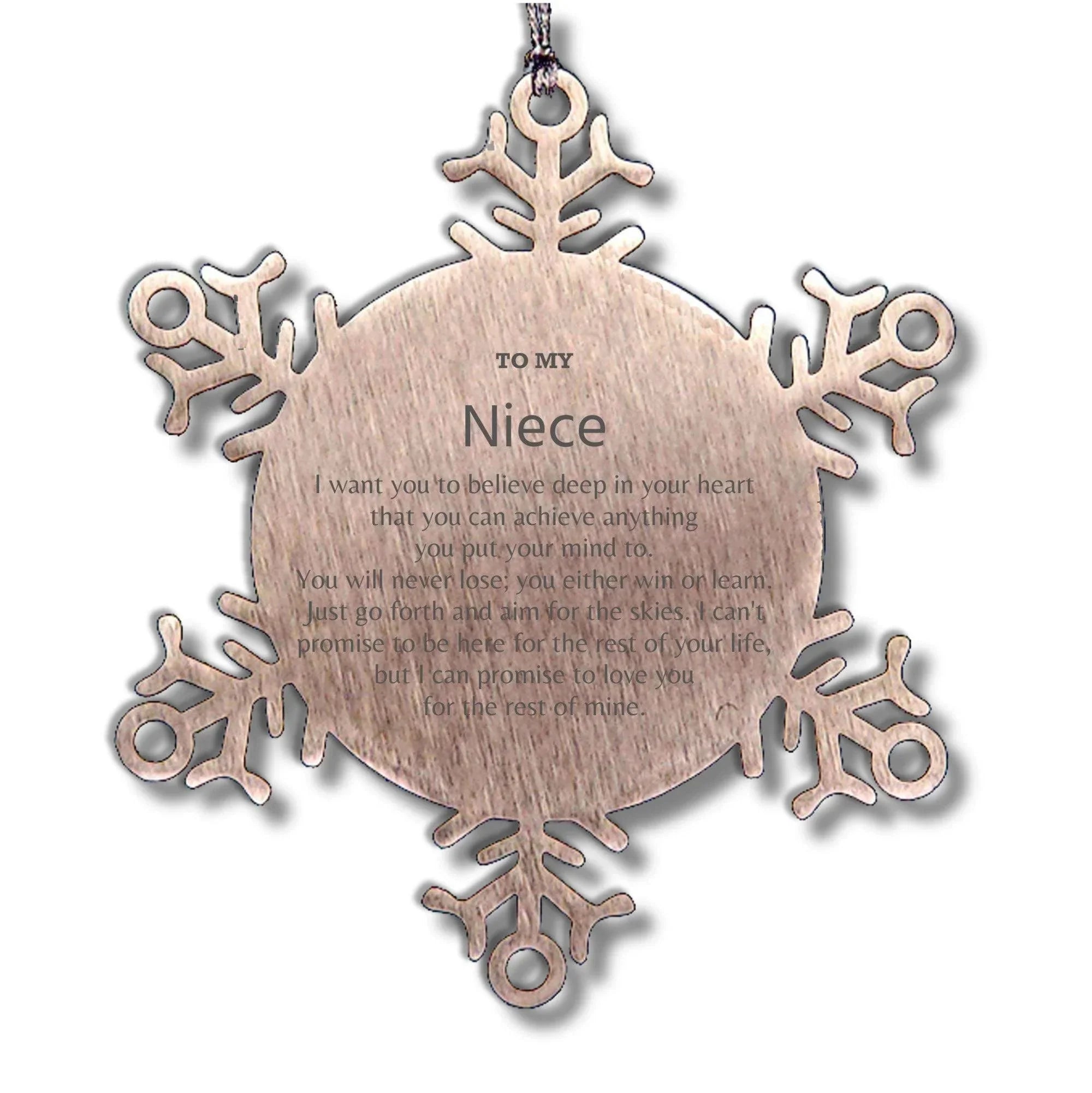 Motivational Niece Snowflake Ornament, Niece I can promise to love you for the rest of mine, Christmas Birthday Gift