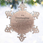 Motivational Stepdaughter Snowflake Ornament, Stepdaughter I can promise to love you for the rest of mine, Christmas Birthday Gift