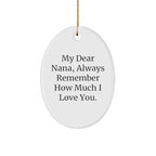 My Dear Nana, Gifts from Family, Oval Nana Ornament, Christmas Unique Gifts
