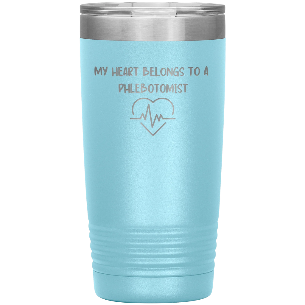My Heart Belongs to a Phlebotomist – Stainless Steel Polar Tumbler 20oz