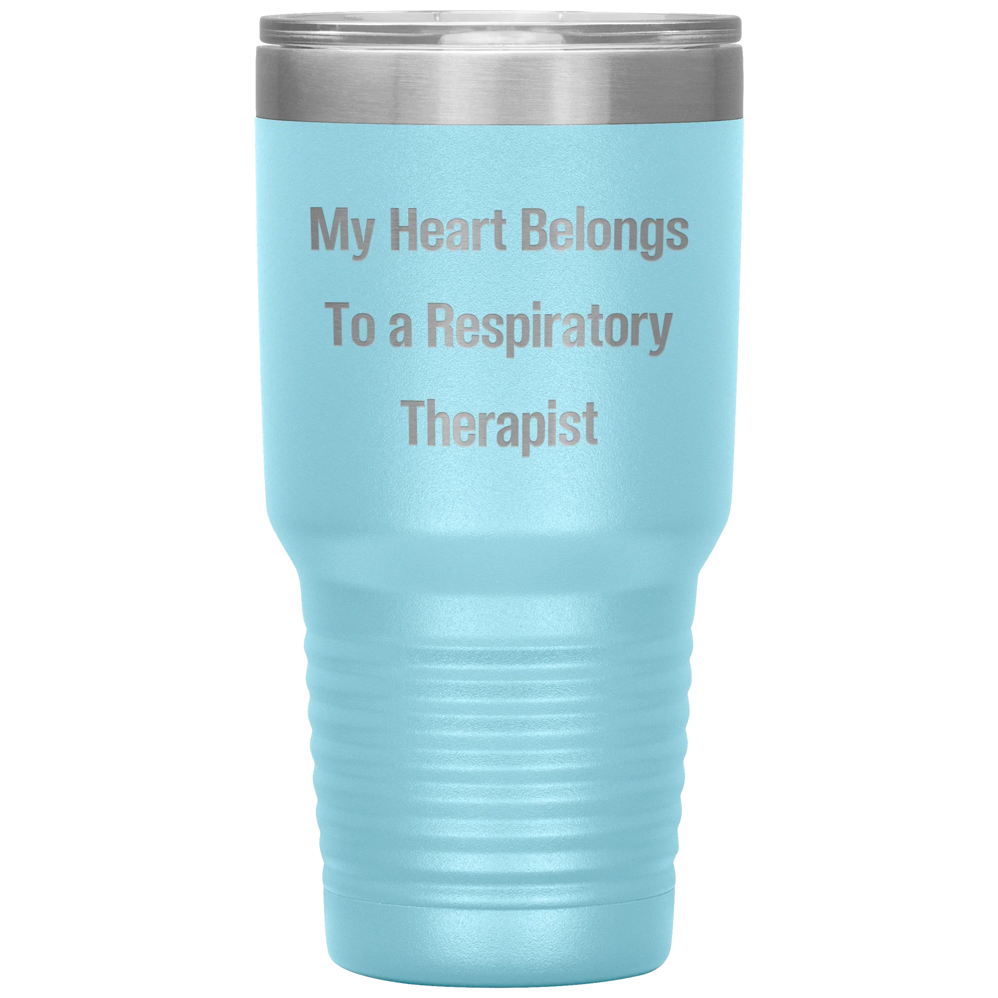 My Heart Belongs to a Respiratory Therapist – 20oz & 30oz Vacuum Insulated Stainless Steel Tumbler – Laser Engraved, Double-Walled, Spill-Resistant Lid – Ideal Gift for Healthcare Heroes