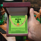 To My Man - St. Patrick's Day Gift - Cuban Link Chain Necklace