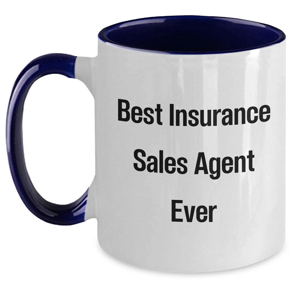 Funny Insurance Sales Agent Gifts for Men - Best Insurance Sales Agent Ever Two Tone Coffee Mug, Graduation Unique Gifts from Family