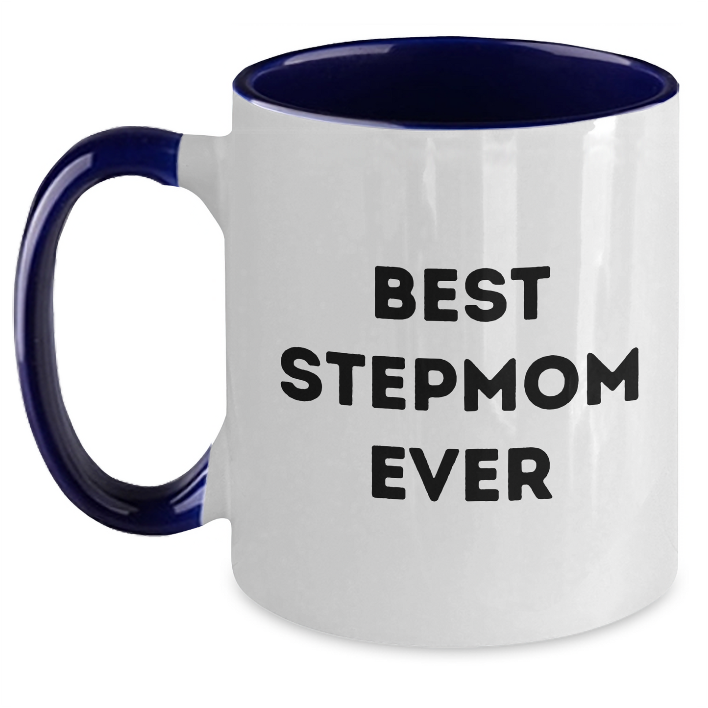 Funny Stepmom Gifts Ever - Best Stepmom Ever Quote on Two Tone Coffee Mug, Gifts from Family to Stepmom, Father's Day Unique Gifts for Stepmom - Main